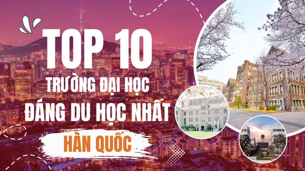 Top 10 Trường Đại Học Hàn Quốc Hot Nhất 2025