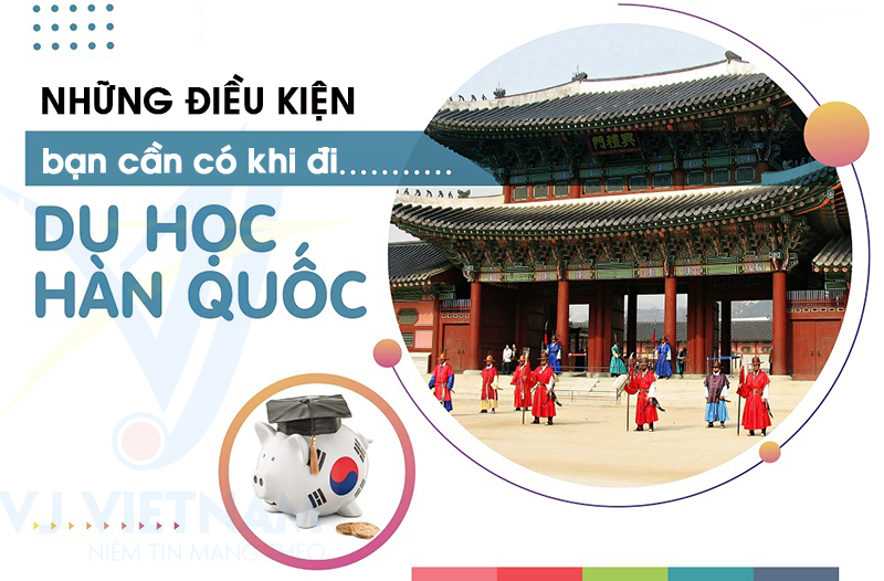 Những điều cần biết khi đi du học Hàn Quốc