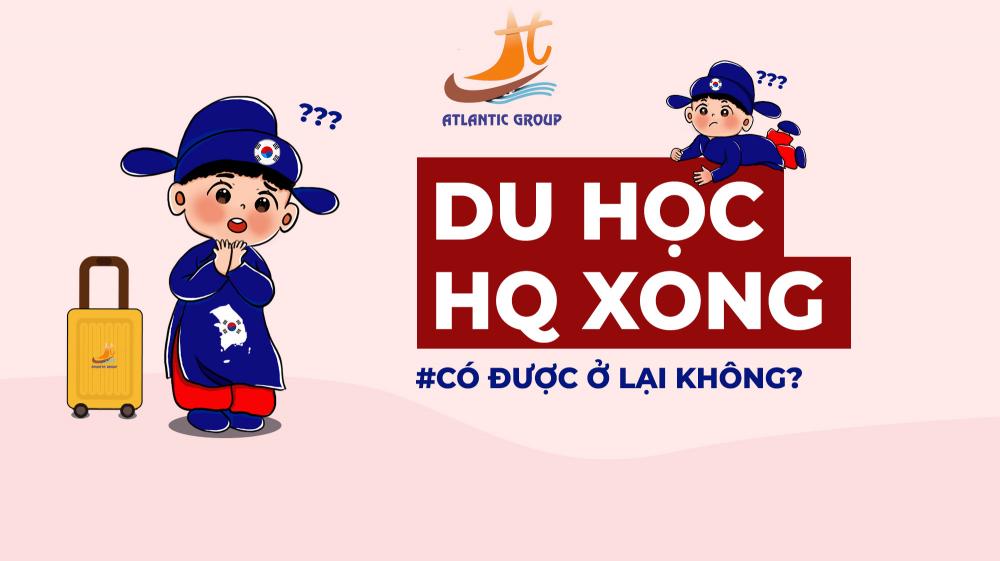 Du học Hàn Quốc xong có được ở lại không?