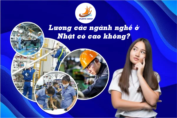 Lương các ngành nghề ở Nhật có cao không?