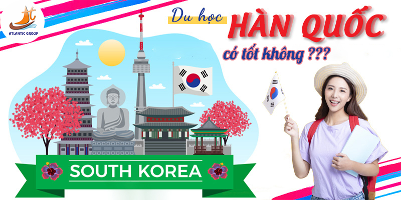 2025 Đi Du Học Hàn Quốc Có Tốt Không? Cơ Hội Nào Cho Các Du học sinh