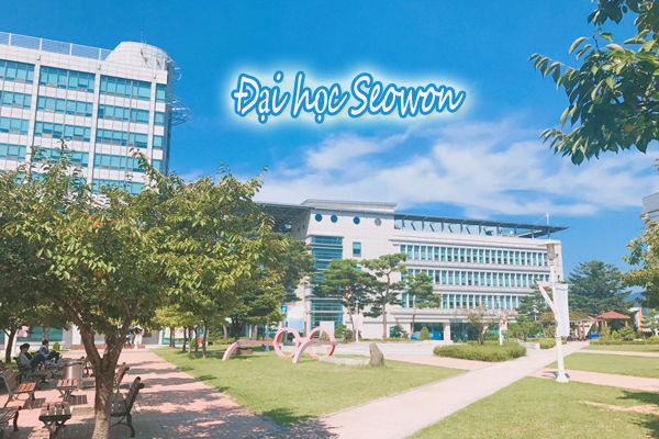 Đại Học Seowon – Học bổng hấp dẫn