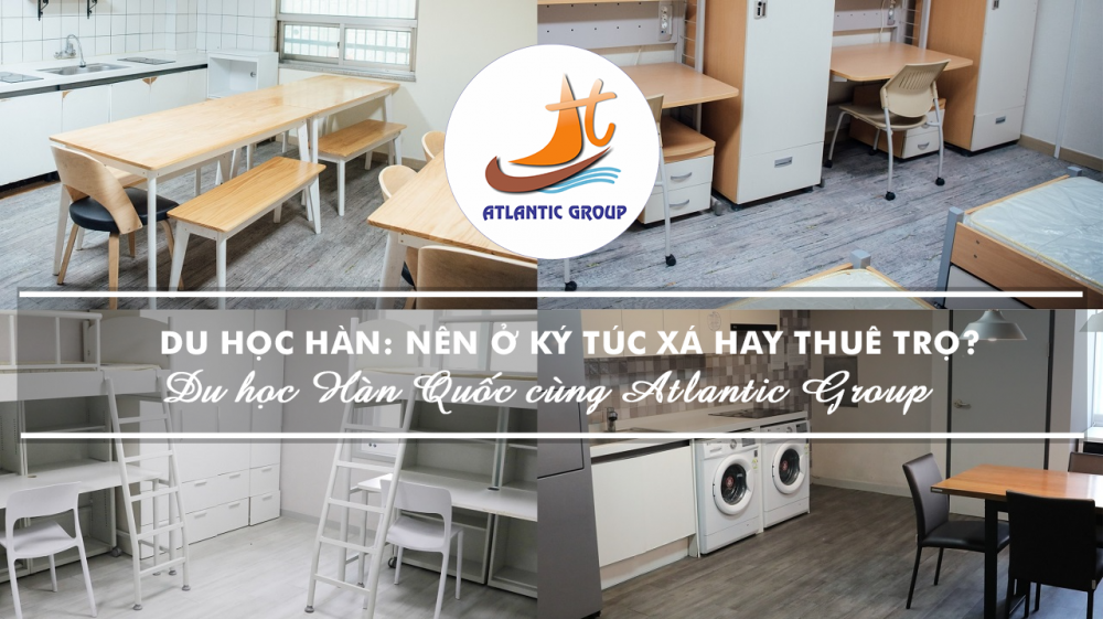 Du Học Hàn: Nên ở ký túc xá hay thuê trọ?