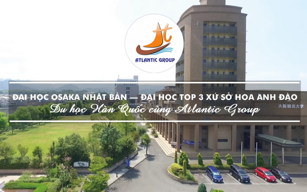 Đại Học Osaka Nhật Bản – Đại Học Top 3 Xứ Sở Hoa Anh Đào