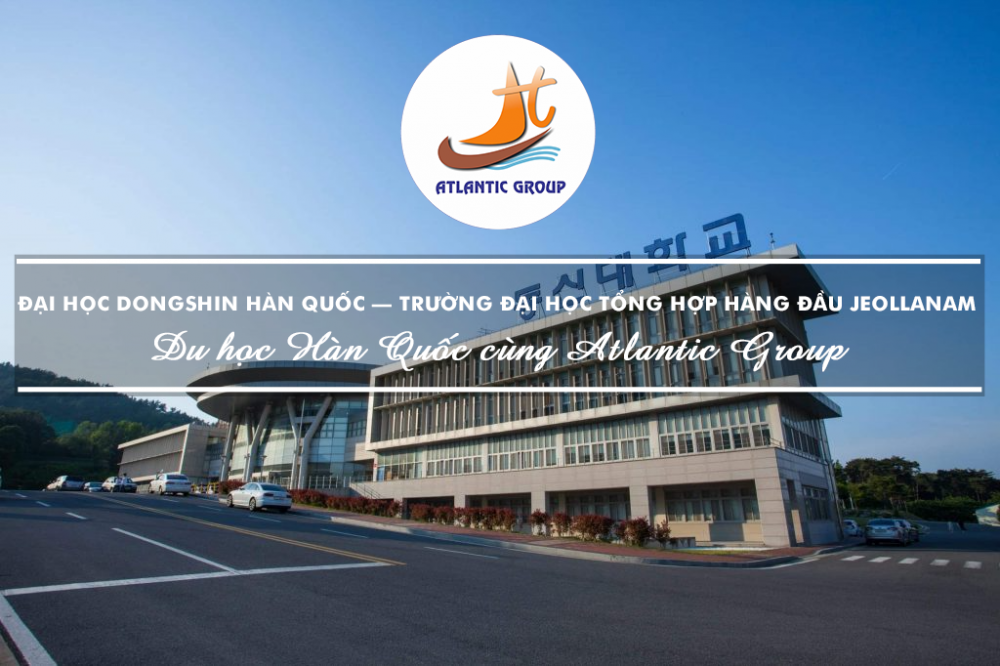 Đại Học Dongshin Hàn Quốc – Trường Đại Học Tổng Hợp Hàng Đầu Jeollanam