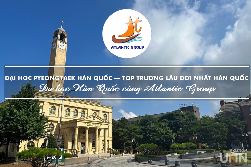 Đại Học Pyeongtaek Hàn Quốc – TOP Trường Lâu Đời Nhất Hàn Quốc