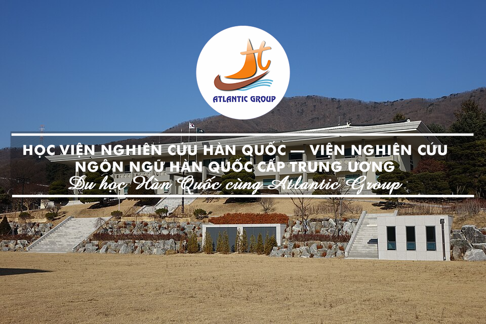 Học viện Nghiên cứu Hàn Quốc – Viện Nghiên Cứu Ngôn Ngữ Hàn Quốc Cấp Trung Ương