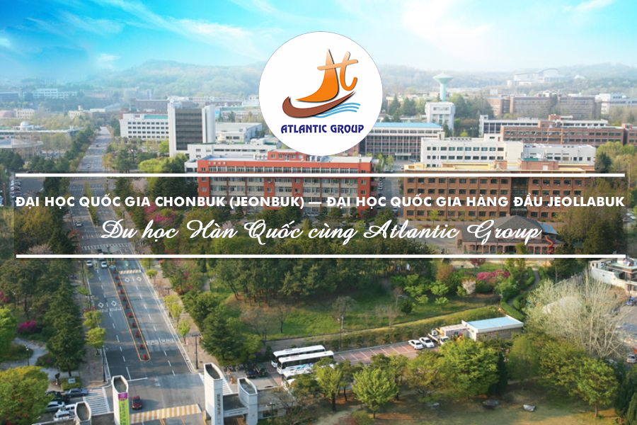 Đại Học Quốc Gia Chonbuk (Jeonbuk) – Đại Học Quốc Gia Hàng Đầu Jeollabuk
