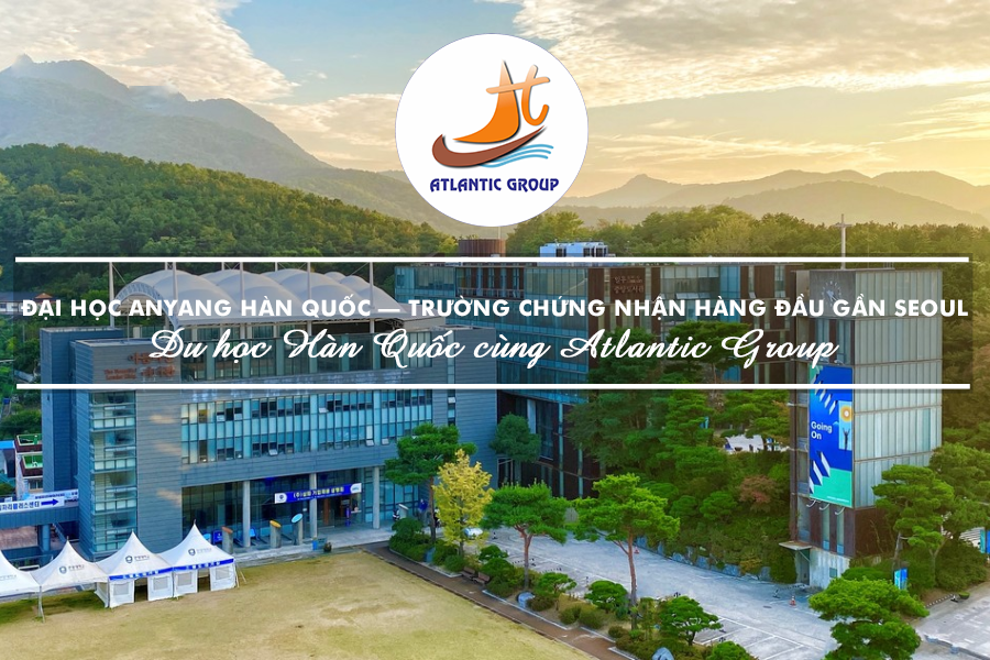 Đại Học Anyang Hàn Quốc – Trường Chứng Nhận Hàng Đầu Gần Seoul