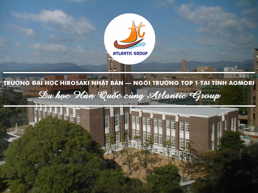 Trường Đại Học Hirosaki Nhật Bản – Ngôi Trường Top 1 Tại Tỉnh Aomori