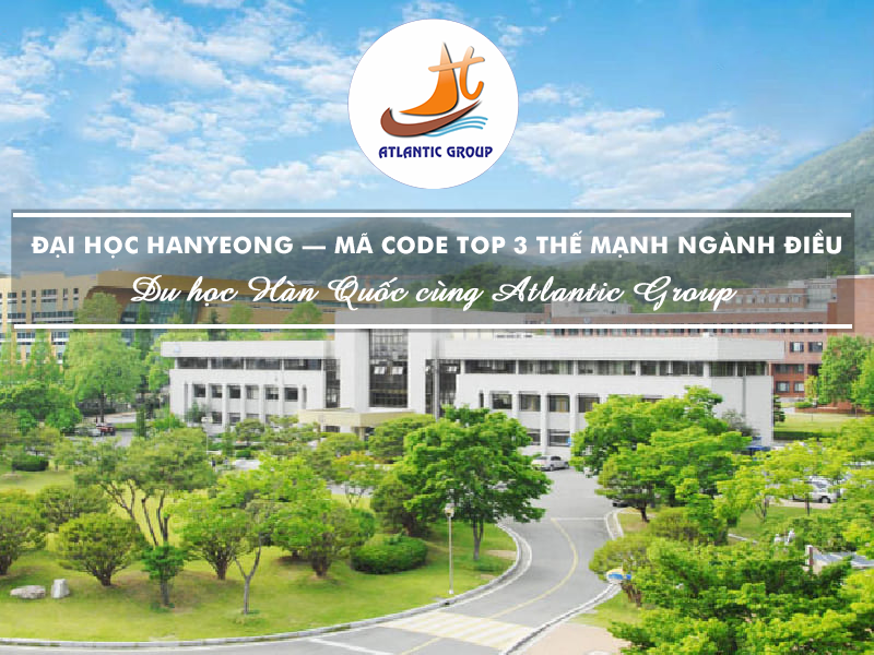 Đại Học Hanyeong – Mã Code TOP 3 Thế Mạnh Ngành Điều Dưỡng