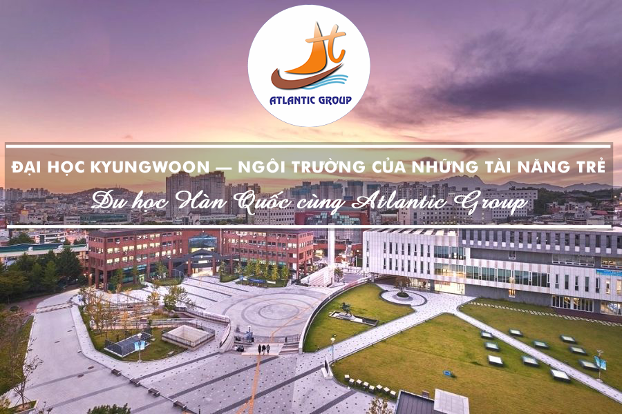 Đại Học Kyungwoon – Ngôi Trường Của Những Tài Năng Trẻ