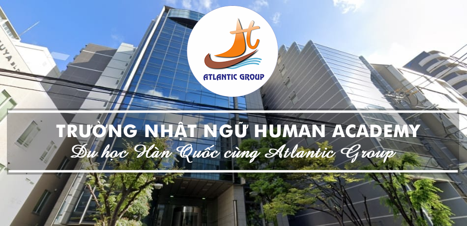Trường Nhật Ngữ Human Academy