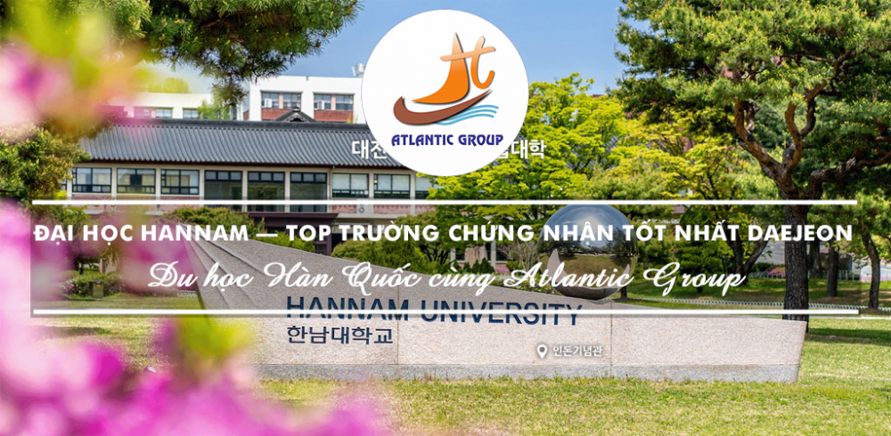 Đại học Hannam – Top trường chứng nhận tốt nhất Daejeon